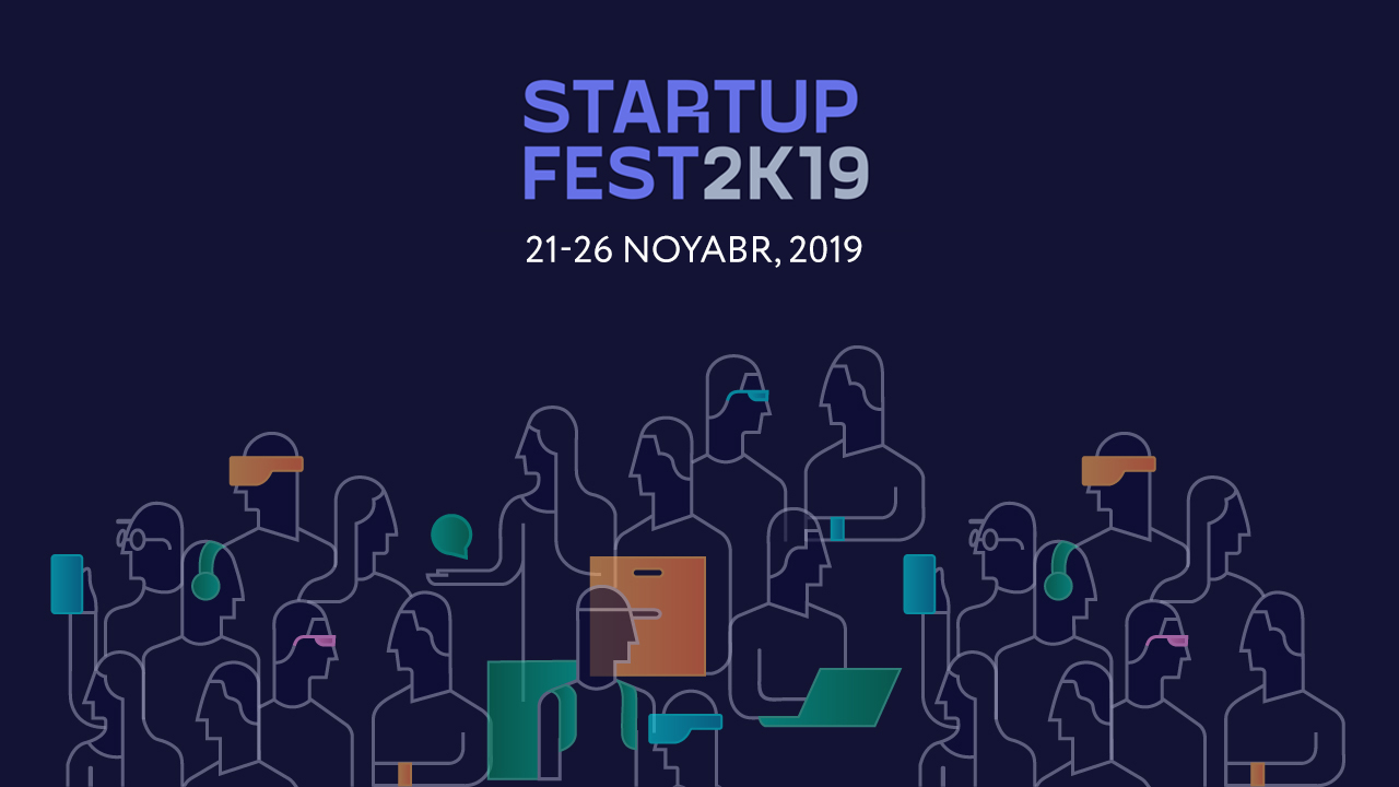 Azərbaycanda startaplar üçün StartupFest 2019 keçiriləcək